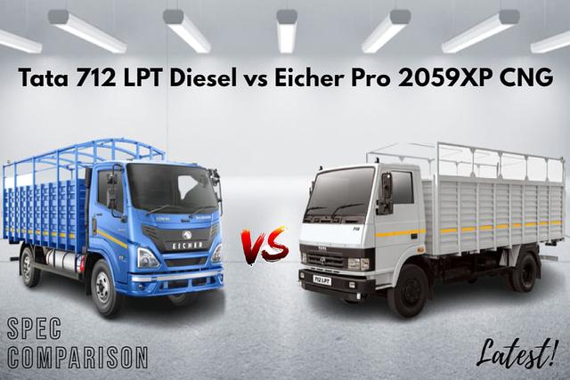 Tata 712 LPT Diesel vs Eicher Pro 2059XP CNG Spec Comparison