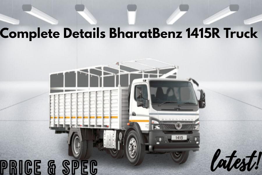 भारत Benz 1415R ट्रक का मूल्य सहित पूरा विवरण