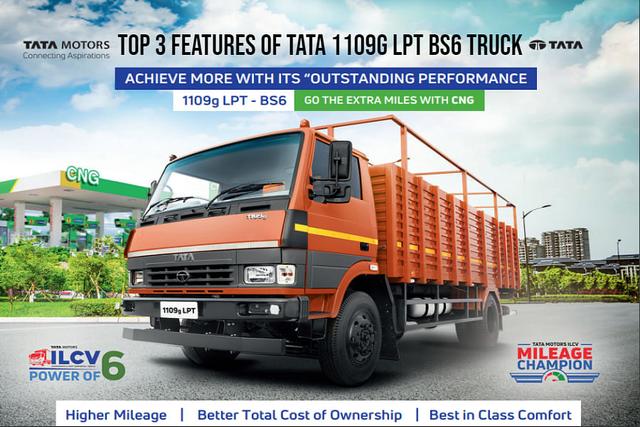 Top 3 Features Of Tata 1109 g LPT BS6 Truck With Tested And Proven CNG Engine, Unmatched Comfort And World Class Safety Equipment