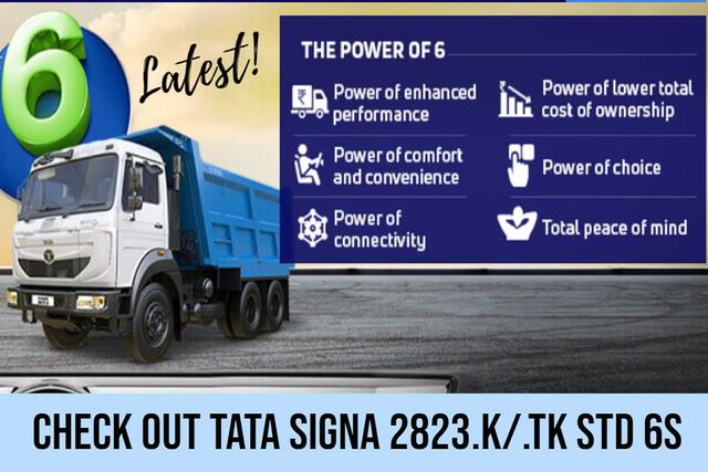 Explore Tata Signa 2823.K/.TK STD 6S Tipper Truck With Cummins ISBe 5.6 BS6 DI Engine, TATA G950 6-Speed Gearbox, LED Tail Lamps, Tilt And Telescopic Steering And Hill Start Assist