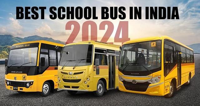 Best School Bus in India 2024: Choosing Safety and Comfort for Your Children